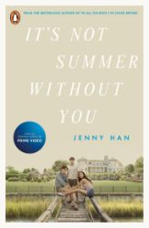 It's Not Summer Without You: Book 2 in the Summer I Turned Pretty Series It's Not Summer Without You: Book 2 in the Summer I Turned Pretty Series