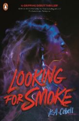 Looking For Smoke - Young Adult současná literatura v angličtině Looking For Smoke