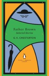 Father Brown Selected Stories - Gilbert Keith Chesterton - Detektivky v angličtině Father Brown Selected Stories
