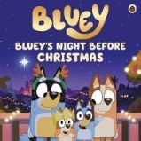 Bluey: Bluey's Night Before Christmas - Dětská cizojazyčná literatura Bluey: Bluey´s Night Before Christmas