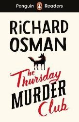Penguin Readers Level 6: The Thursday Murder Club (ELT Graded Reader) Penguin Readers Level 6: The Thursday Murder Club (ELT Graded Reader)