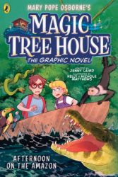 Magic Tree House: Afternoon on the Amazon Magic Tree House: Afternoon on the Amazon