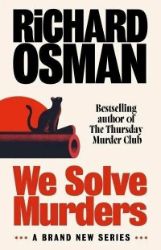 We Solve Murders: Limited Exclusive Edition We Solve Murders: Limited Exclusive Edition