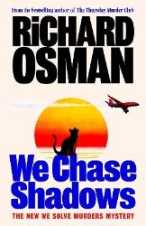 We Chase Shadows - Richard Osman - Detektivky v angličtině We Chase Shadows
