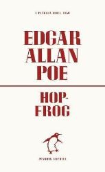 Hop-Frog - Edgar Allan Poe - Klasická literatura v angličtině Hop-Frog