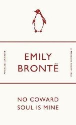 No Coward Soul Is Mine - Emily Brontë - Klasická literatura v angličtině No Coward Soul Is Mine