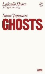 Some Japanese Ghosts - Lafcadio Hearn - Klasická literatura v angličtině Some Japanese Ghosts