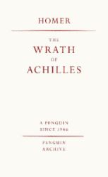 Wrath of Achilles - Homér - Klasická literatura v angličtině Wrath of Achilles