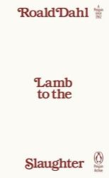 Lamb to the Slaughter - Roald Dahl - Horory v angličtině Lamb to the Slaughter