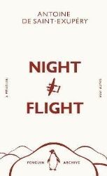 Night Flight - Antoine de Saint-Exupéry - Klasická literatura v angličtině Night Flight