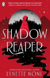 Shadow Reaper - Lynette Noni - Young Adult fantasy v angličtině Shadow Reaper