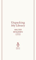 Unpacking My Library - Walter Benjamin - Naučná literatura v angličtině Unpacking My Library