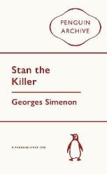 Stan the Killer - Georges Simenon - Detektivky v angličtině Stan the Killer