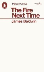 Fire Next Time - James Baldwin - Klasická literatura v angličtině Fire Next Time