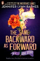 Same Backward as Forward (The Inheritance Games) Same Backward as Forward (The Inheritance Games)