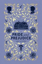 Pride and Prejudice Pride and Prejudice