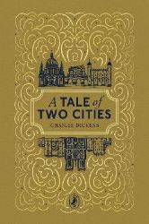 Tale of Two Cities - Charles Dickens - Klasická literatura v angličtině Tale of Two Cities