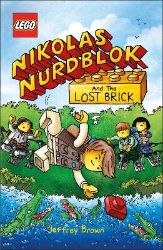 LEGO Nikolas Nurdblok and the Lost Brick - Jeffrey Brown - Anglické knihy pro děti LEGO Nikolas Nurdblok and the Lost Brick