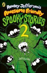 Rowley Jefferson´s Awesome Friendly Spooky Stories 2
