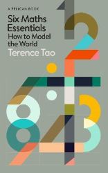 Six Maths Essentials - Terence Tao - Knihy o vědě v angličtině Six Maths Essentials