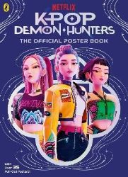 KPop Demon Hunters: The Official Poster Book KPop Demon Hunters: The Official Poster Book