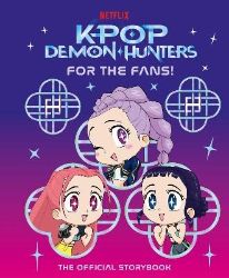 KPop Demon Hunters: For the Fans! KPop Demon Hunters: For the Fans!