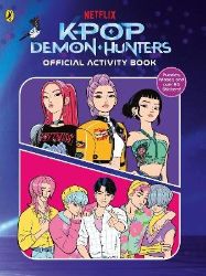KPop Demon Hunters: Official Activity Book - kolektiv autorů - Anglické knihy pro děti KPop Demon Hunters: Official Activity Book
