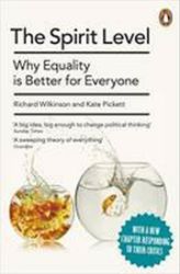 The Spirit Level : Why Equality is Better for Everyone The Spirit Level : Why Equality is Better for Everyone