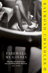 Farewell, My Lovely - Raymond Chandler - Detektivky v angličtině Farewell, My Lovely