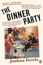The Dinner Party - Joshua Ferris - Současná beletrie v angličtině The Dinner Party