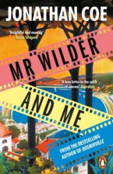 Mr Wilder and Me - Jonathan Coe - Romány v angličtině Mr Wilder and Me