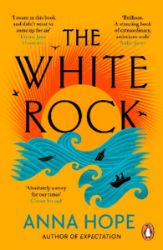 The White Rock: From the bestselling author of The Ballroom - Anglická literatura The White Rock: From the bestselling author of The Ballroom