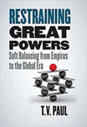 Restraining Great Powers : Soft Balancing from Empires to the Global Era - Anglická literatura Restraining Great Powers : Soft Balancing from Empires to the Global Era