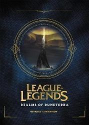 League of Legends: Realms of Runeterra (Official Companion)