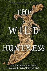 The Wild Huntress The Wild Huntress