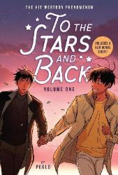 To the Stars and Back (A Graphic Novel)