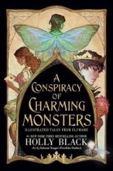 Conspiracy of Charming Monsters