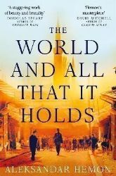 The World and All That It Holds The World and All That It Holds