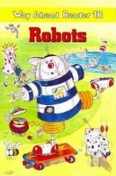 Way Ahead Readers 1B: Robots Way Ahead Readers 1B: Robots
