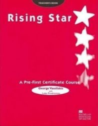 Rising Star Pre-FCE Teacher's Book Rising Star Pre-FCE Teacher's Book