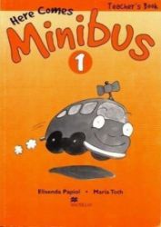 Here Comes Minibus! Level 1 Teacher's Book Here Comes Minibus! Level 1 Teacher's Book