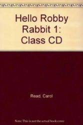 Hello Robby Rabbit 1: Class CD Hello Robby Rabbit 1: Class CD