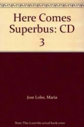 Here Comes Super Bus 3: Class Audio CD