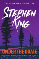 Under the Dome - Stephen King - Horory v angličtině Under the Dome