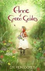 Anne of Green Gables Anne of Green Gables