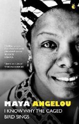 I Know Why The Caged Bird Sings - Maya Angelou - Klasická literatura v angličtině I Know Why The Caged Bird Sings