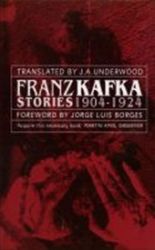 Franz Kafka Stories 1904-1924 Franz Kafka Stories 1904-1924