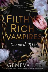Filthy Rich Vampires 2: Second Rite - Erotické romány v angličtině Filthy Rich Vampires: Second Rite