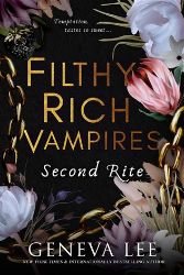 Filthy Rich Vampires 2: Second Rite - Erotické romány v angličtině Filthy Rich Vampires: Second Rite