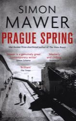 Prague Spring - Simon Mawer - Historické romány v angličtině Prague Spring